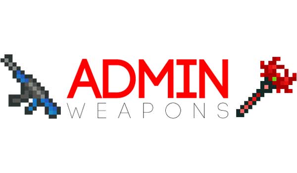 Admin Weapons