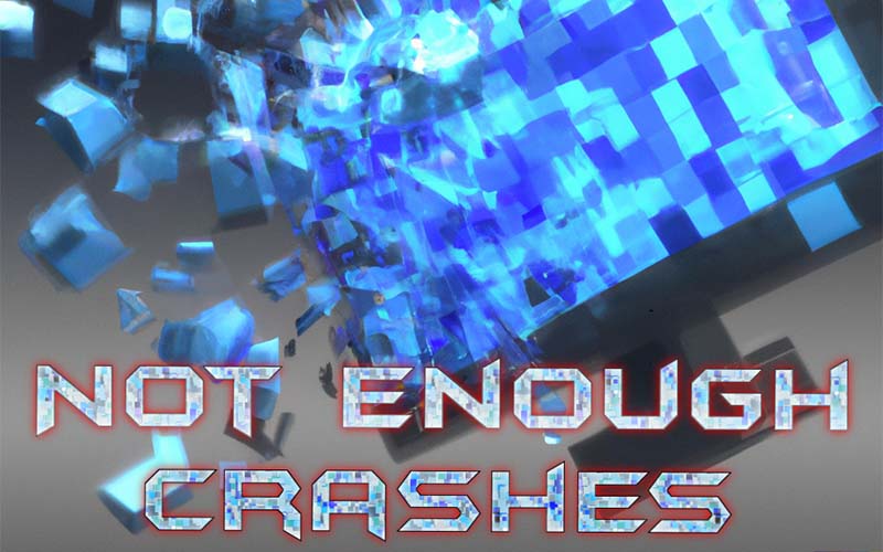 Not enough crashes