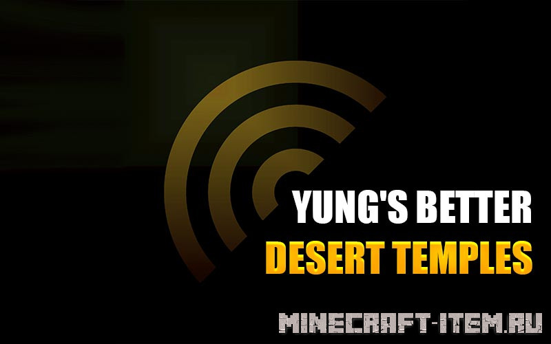 YUNG's Better Desert Temples