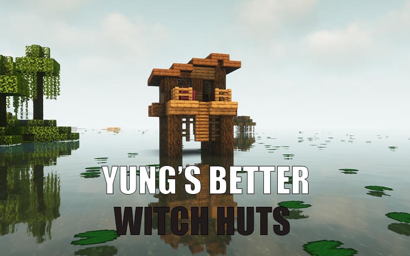 Yung’s Better Witch Huts